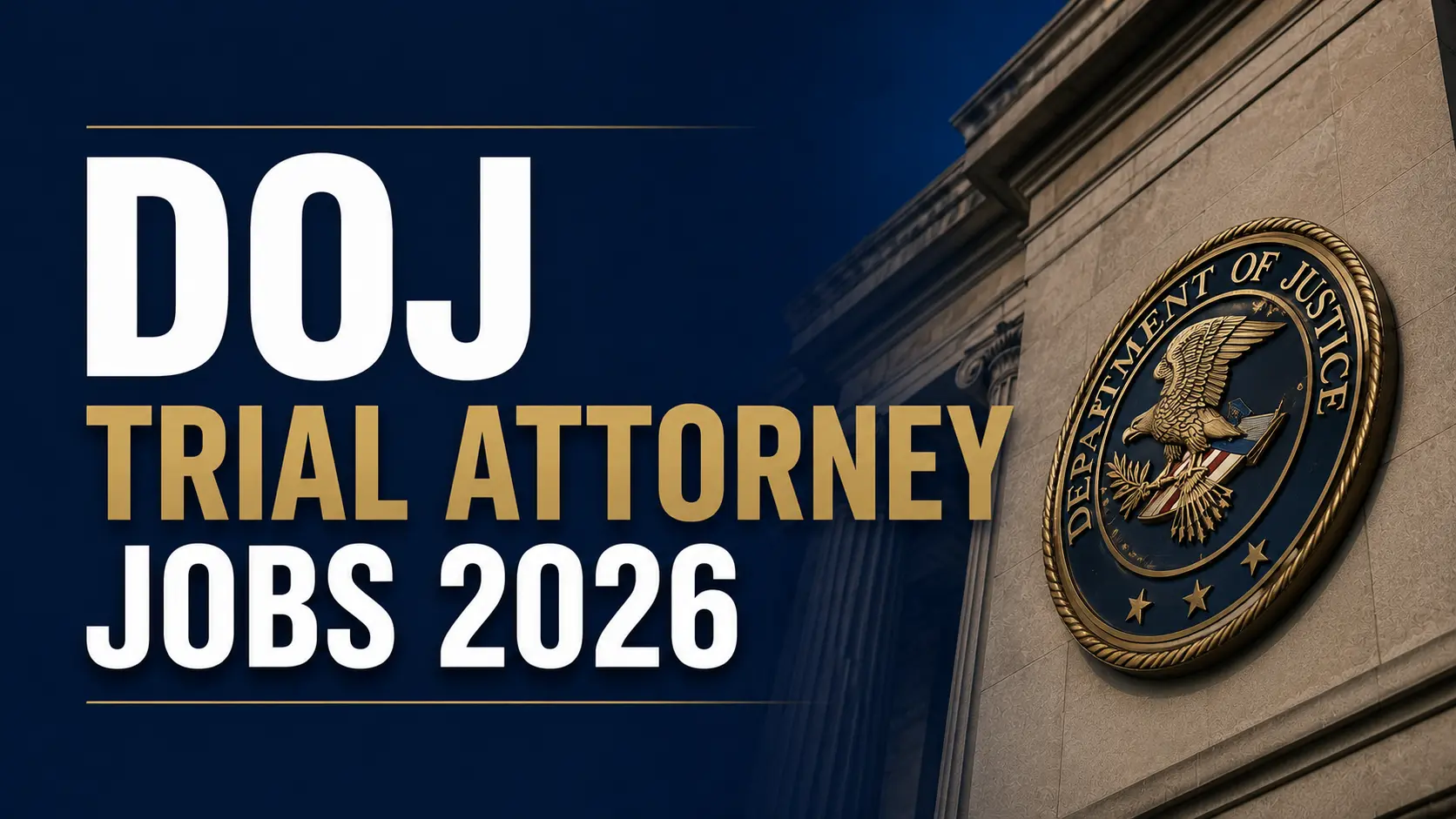 DOJ Trial Attorney Jobs 2026