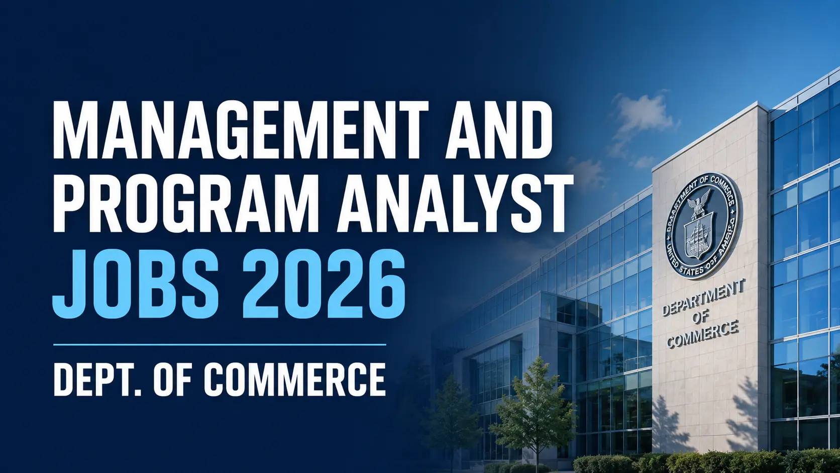 Management and Program Analyst Jobs 2026 – Dept. of Commerce