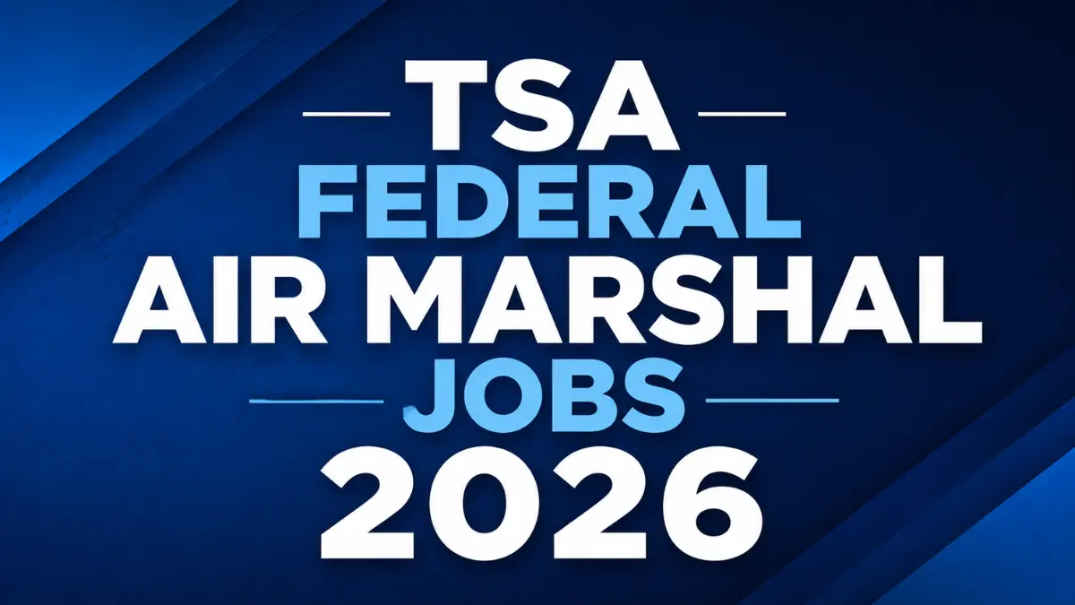 TSA Federal Air Marshal Jobs 2026