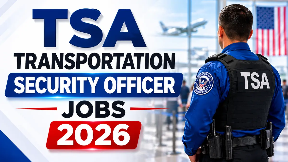 TSA Transportation Security Officer Jobs 2026