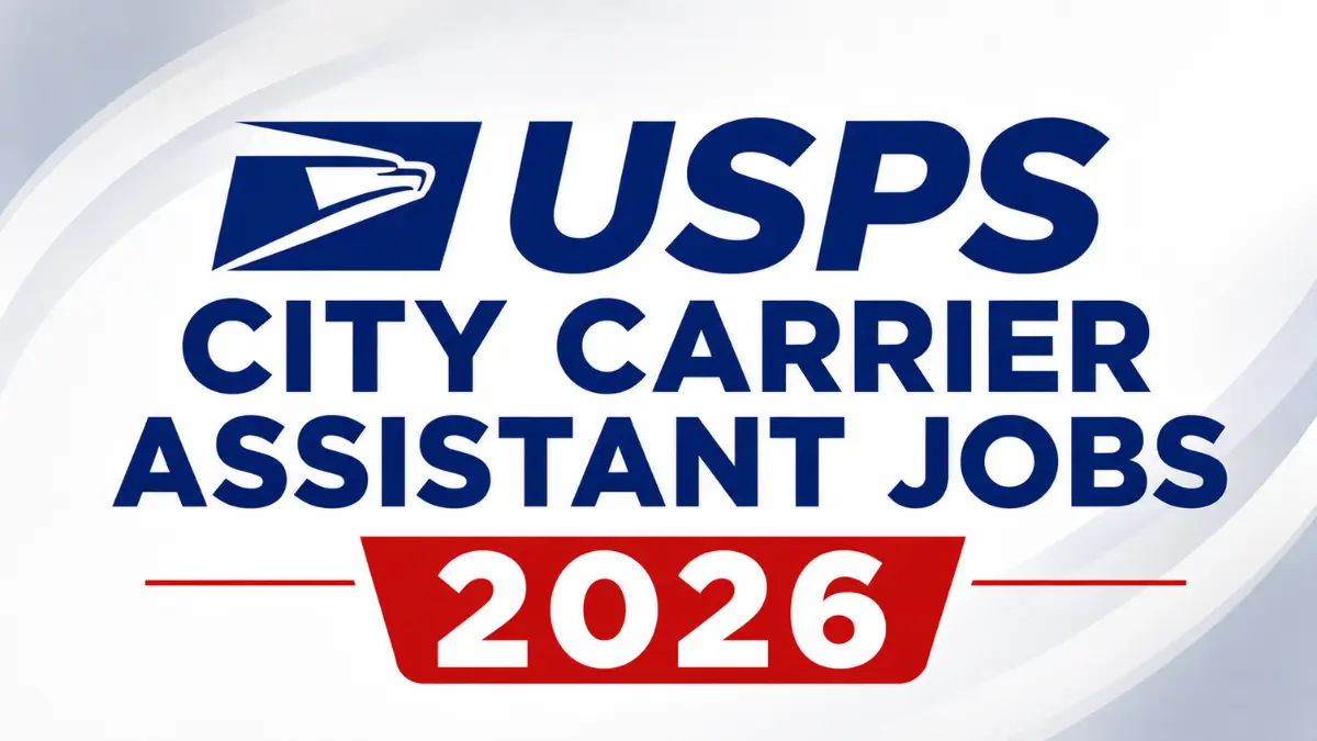USPS City Carrier Assistant Jobs 2026