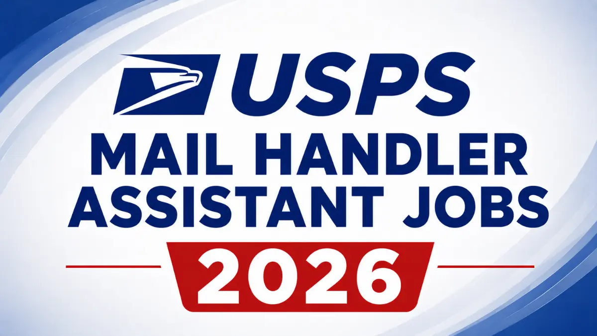 USPS Mail Handler Assistant Jobs 2026