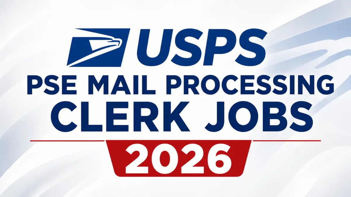 USPS PSE Mail Processing Clerk Jobs 2026