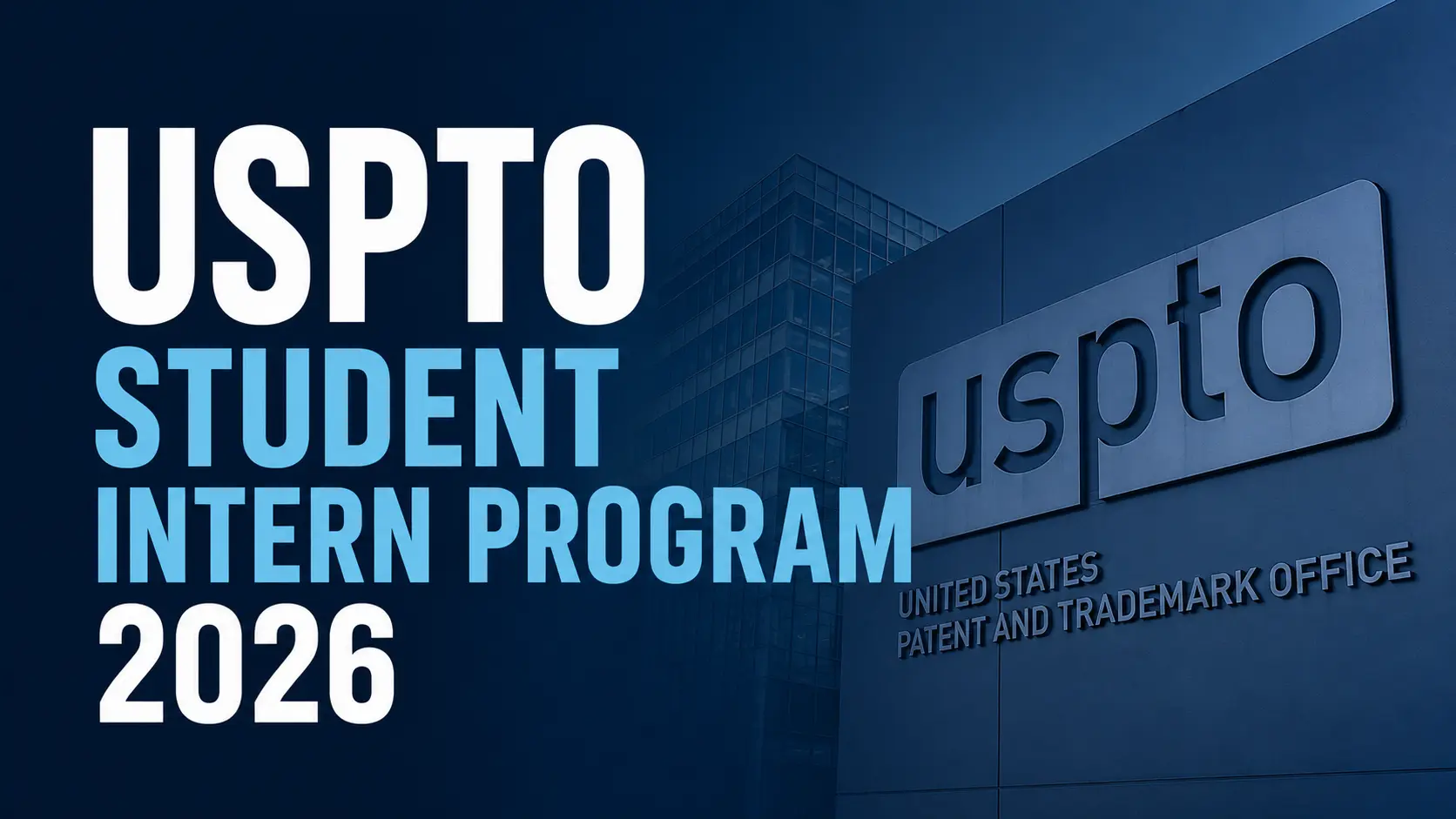 USPTO Student Intern Program 2026