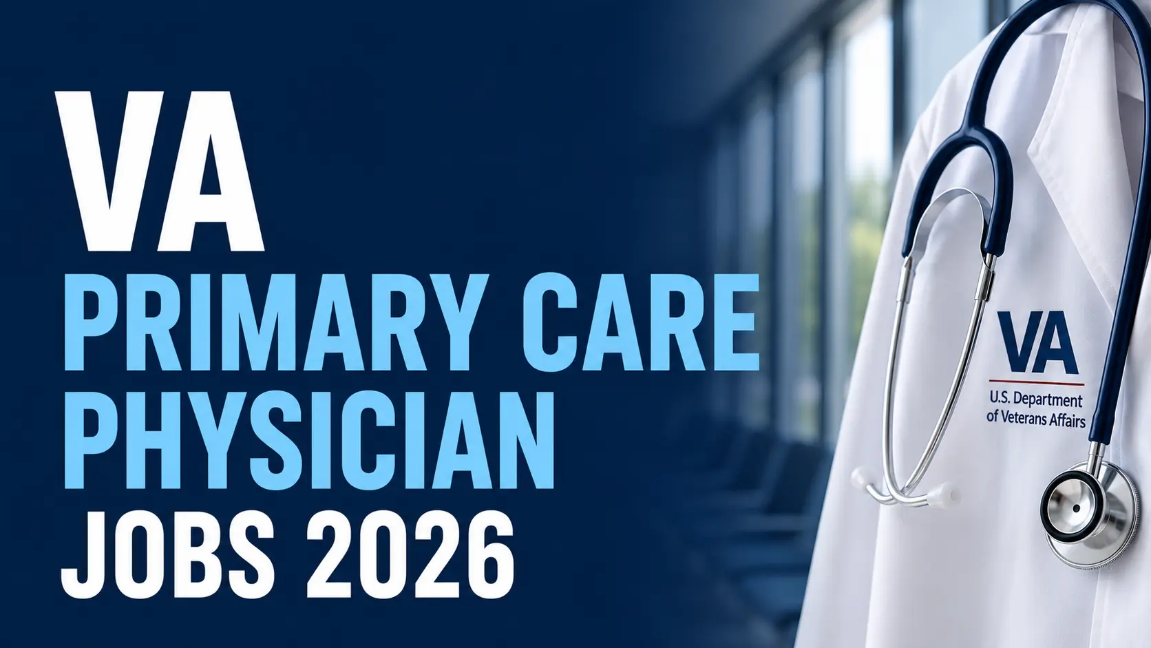 VA Primary Care Physician Jobs 2026
